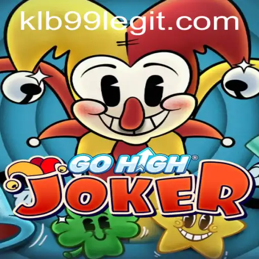 Exploring the Exciting World of GoHighJoker with KLB99
